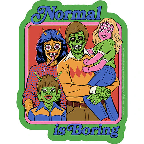 Steven Rhodes Normal Is Boring 3.8"x5" Sticker